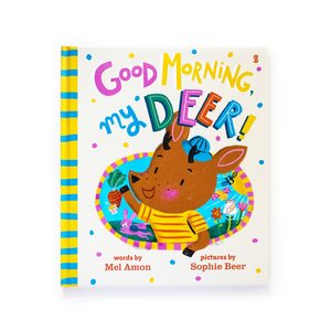 Hardback: Good Morning My Deer