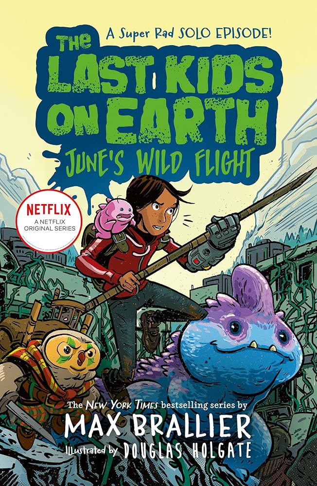 The Last Kids on Earth: June's Wild Flight cover image