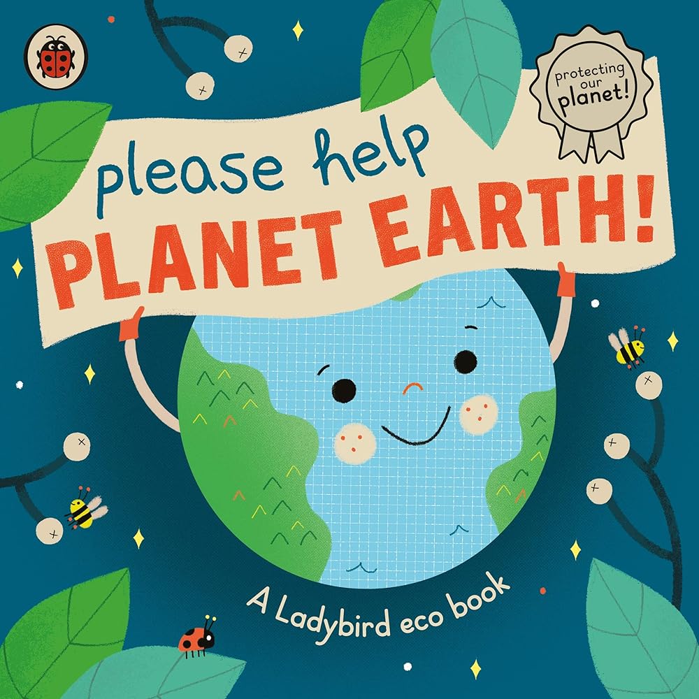 Please Help Planet Earth: A Ladybird eco book cover image