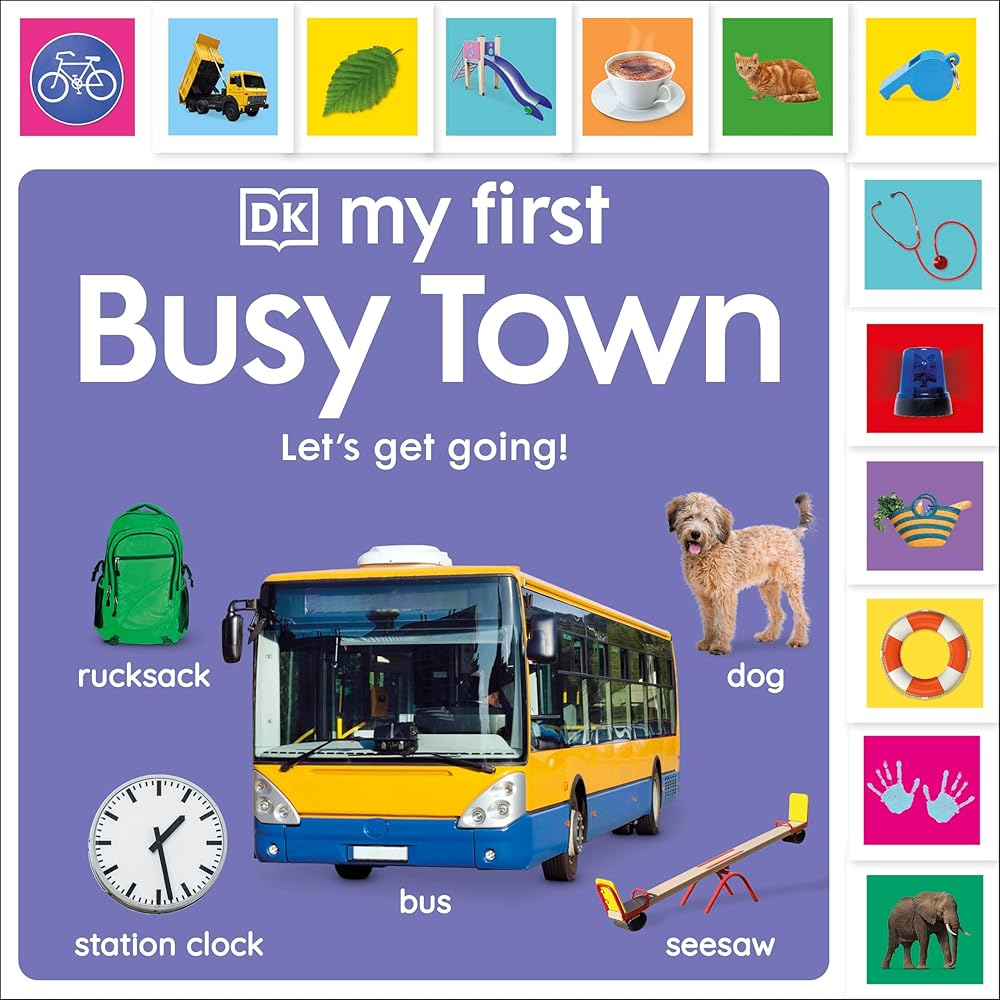 My First Busy Town: Let's Get Going! (My First Tabbed Board Book) cover image