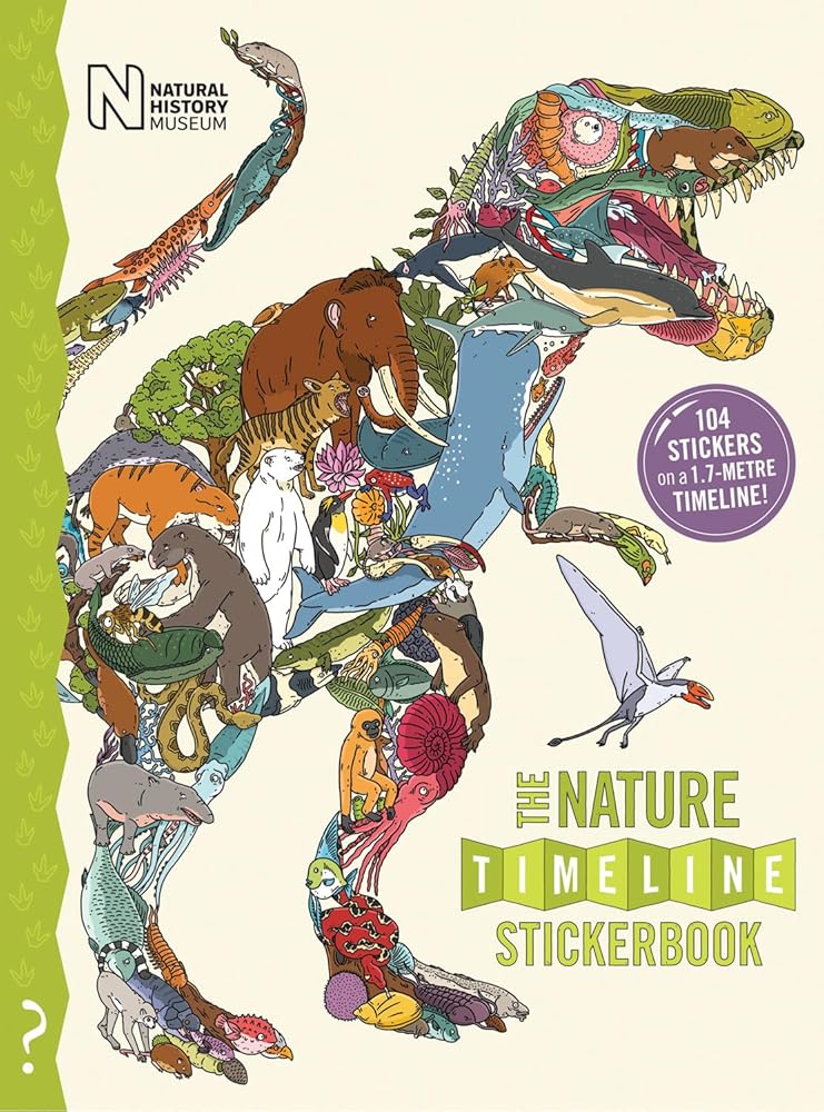 The What on Earth? Stickerbook of Nature: Build your own stickerbook timeline of the amazing 4 billion year story of life on Earth! cover image