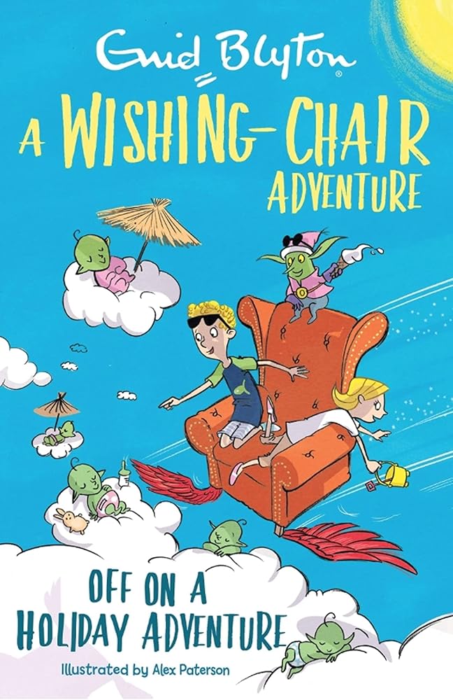 A Wishing-Chair Adventure: Off on a Holiday Adventure: Colour Short Stories cover image