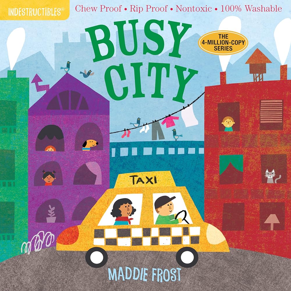 Indestructibles: Busy City: Chew Proof · Rip Proof · Nontoxic · 100% Washable (Book for Babies, Newborn Books, Safe to Chew) cover image