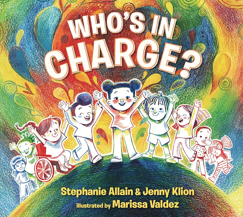 Who’s in Charge?: An Uplifting Celebration of our Boundaries, Bodies, Voices and Choices cover image