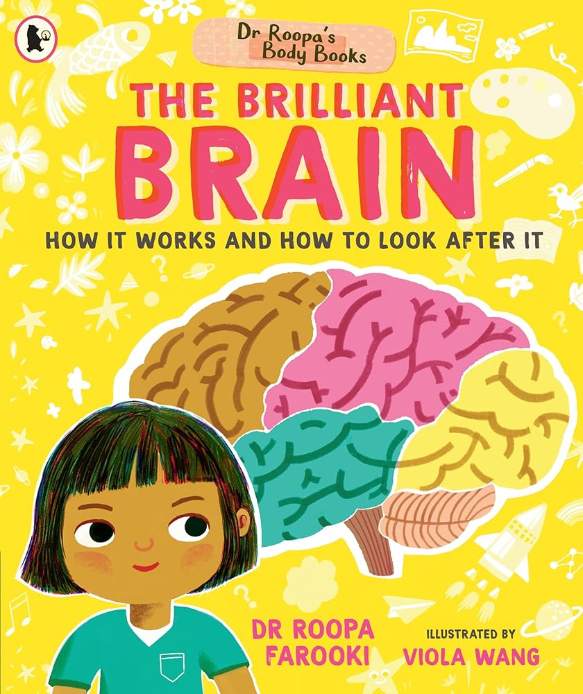 Dr Roopa's Body Books: The Brilliant Brain cover image