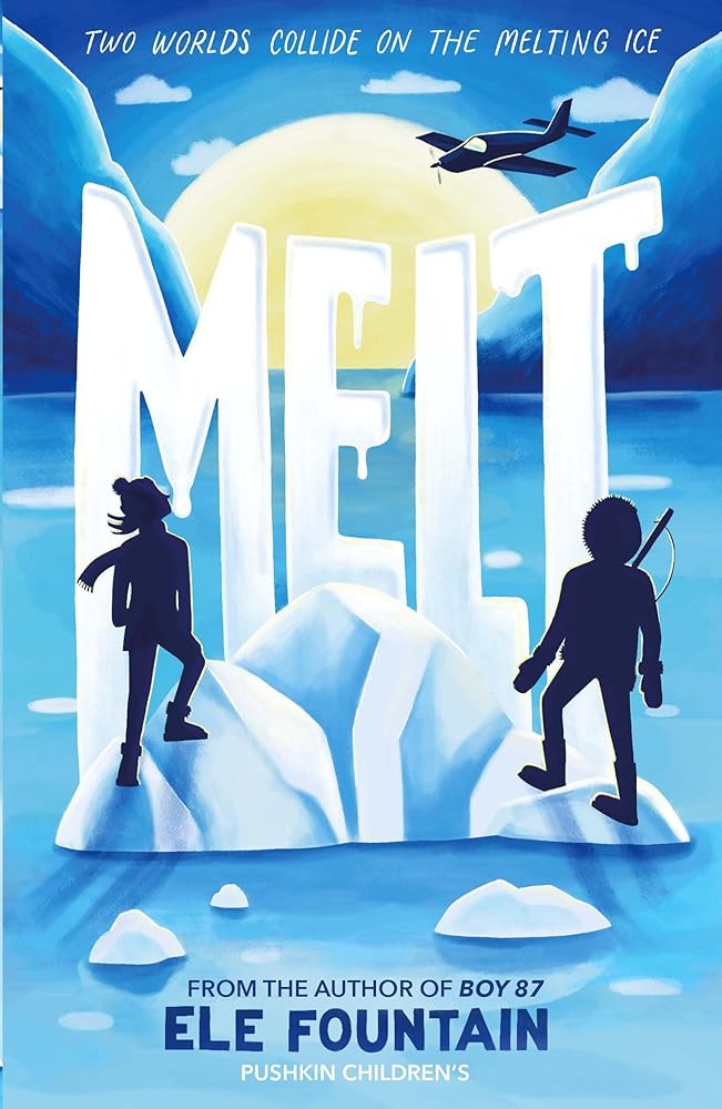 Melt: A breathless adventure story of courage and survival in a warming climate cover image