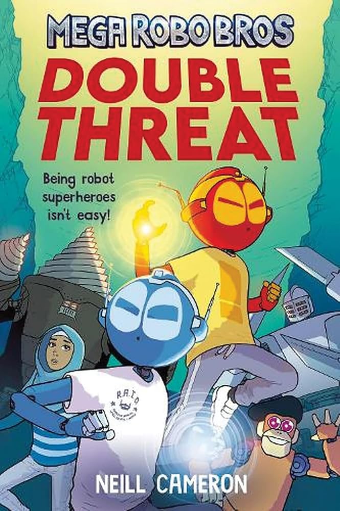 Mega Robo Bros: Double Threat: 2 cover image