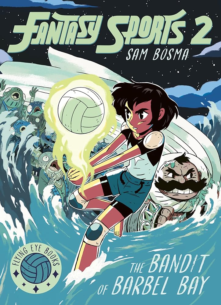 Fantasy Sports No. 2: The Bandit of Barbel Bay cover image