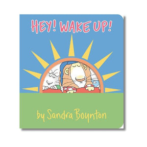 Board Book: Hey! Wake Up! (Boynton on Board)