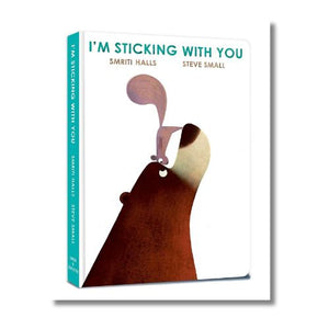 Board Book: I'm Sticking with You