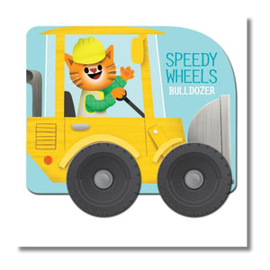 Board Book: Speedy Wheels: Bulldozer