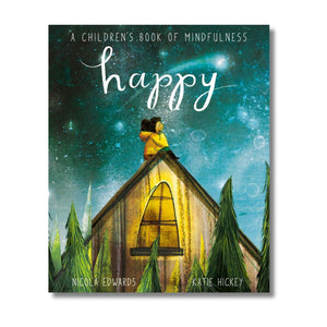 Boardbook: Happy: A Children’s Book of Mindfulness