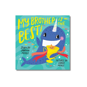 Boardbook: My Brother Is the Best!