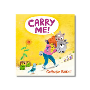 Hardback: Carry Me!