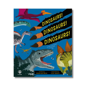 Hardback: Dinosaurs! Dinosaurs! Dinosaurs!