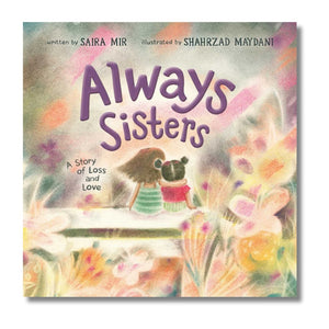 Hardcover: Always Sisters: A Story of Loss and Love