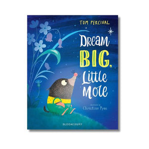 Hardcover: Dream Big, Little Mole