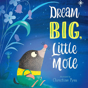 Hardcover: Dream Big, Little Mole