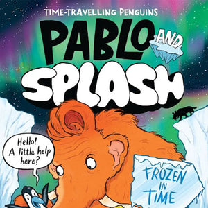 Paperback: Pablo and Splash: Frozen in Time