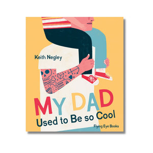 Paperback: My Dad Used To Be So Cool