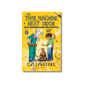 Paperback: The Time Machine Next Door: Rule Breakers and Kiwi Keepers