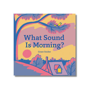 Hardcover: What Sound is Morning