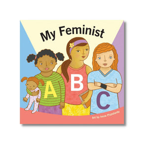 Board Book: My Feminist ABC