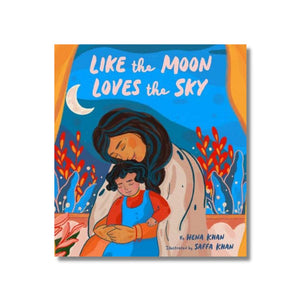 Hardcover: Like the Moon Loves the Sky