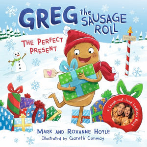 Picture Book: Greg the Sausage Roll: The Perfect Present