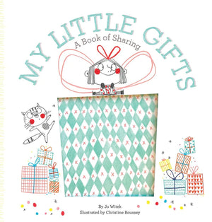 Hardcover: My Little Gifts: A Book of Sharing