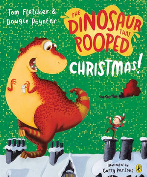 Paperback: The Dinosaur that Pooped Christmas!