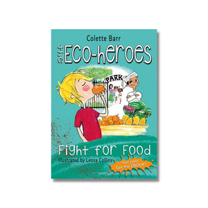 Paperback: The Eco-Heroes Fight For Food