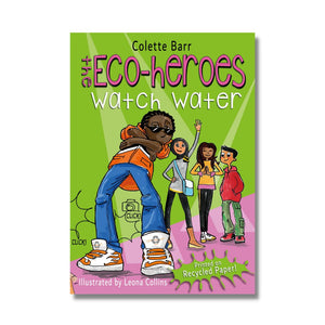 Paperback: The Eco-heroes Watch Water