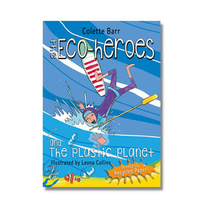 Paperback: The Eco-heroes and the Plastic Planet